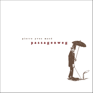 dynamic_img_releases_pierre-yves-mace-passagenweg
